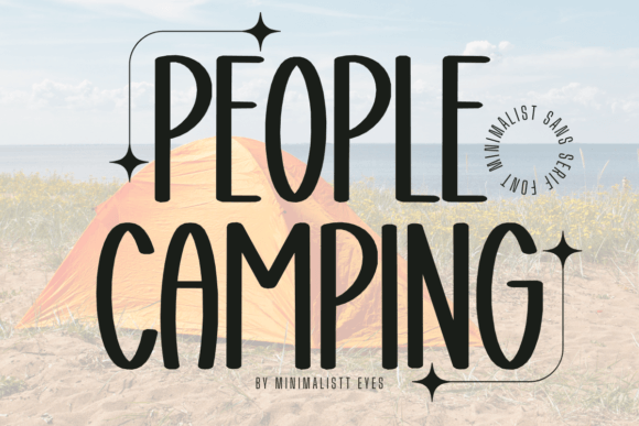People Camping: A Sans-Serif Font for Warm and Welcoming Designs