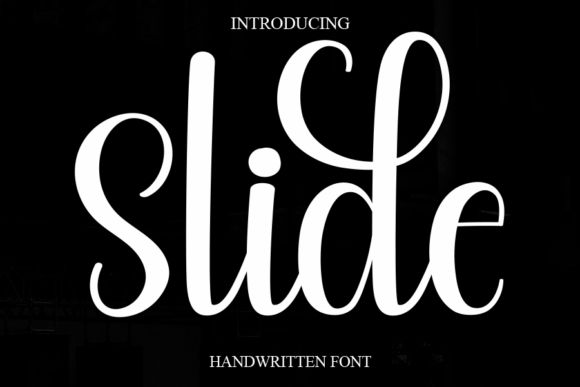 Slide: A Sweet, Cursive Handwritten Font for Joyful Design
